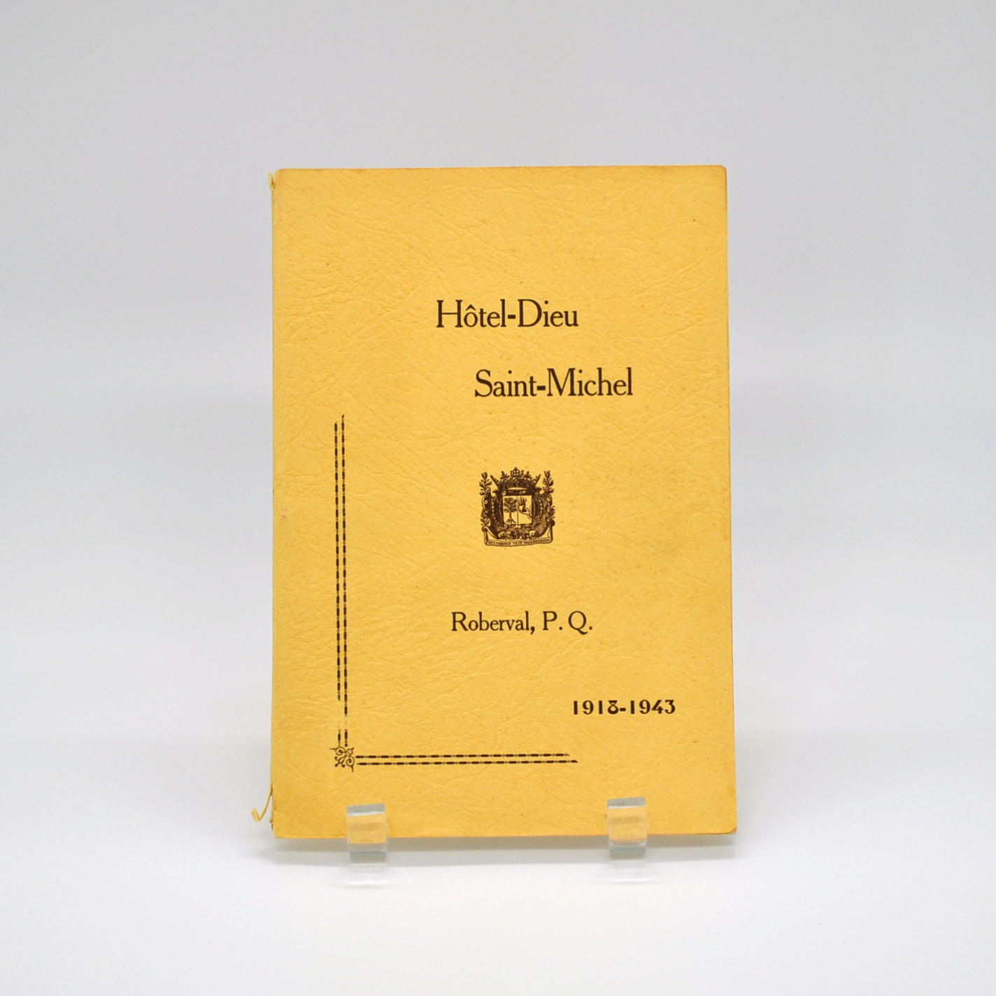 Page couverture du livre Hôtel-Dieu Saint-Michel Roberval (1913-1943)