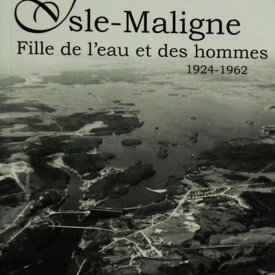 Page couverture du livre Isle-maligne, fille de l'eau et des hommes 1924-1962
