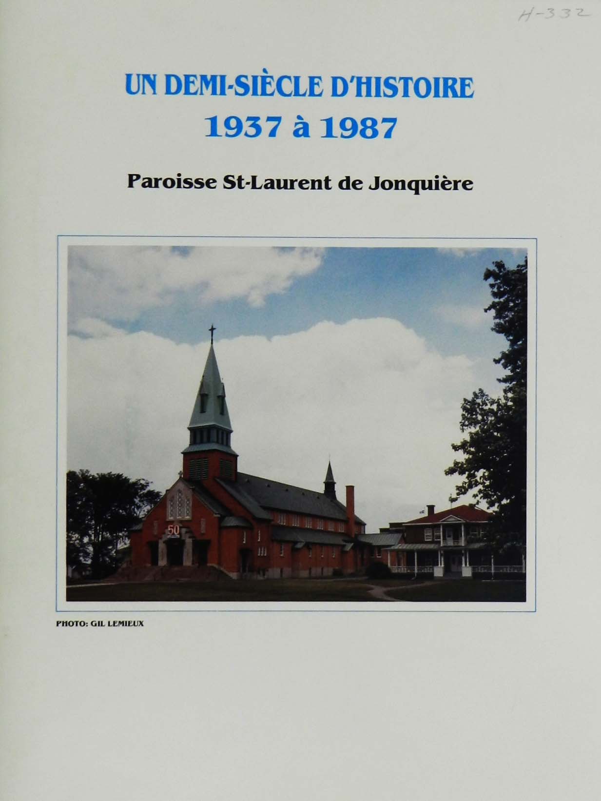 Paroisse St-Laurent de Jonquière : Un demi-siècle d'histoire 1937-1987