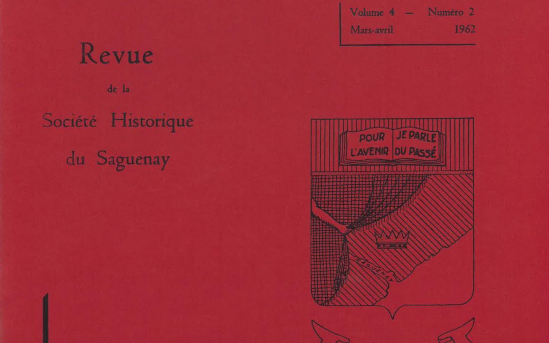 Saguenayensia, Volume 04, no 02, 1962Varia