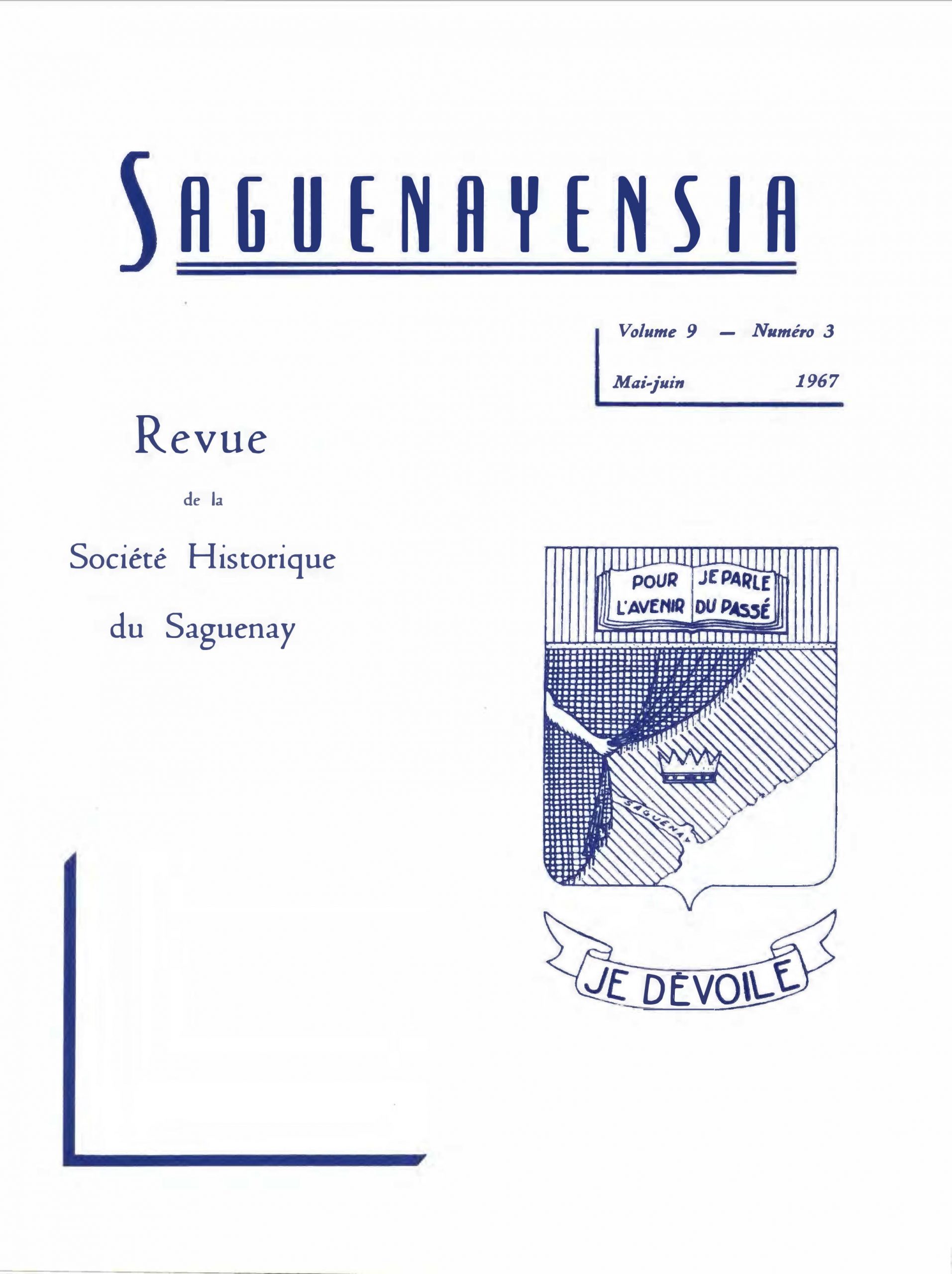 Saguenayensia, Volume 09, no 03, 1967Varia