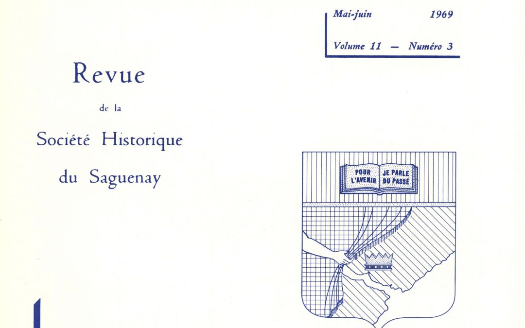 Saguenayensia, Volume 11, no 03, 1969Varia