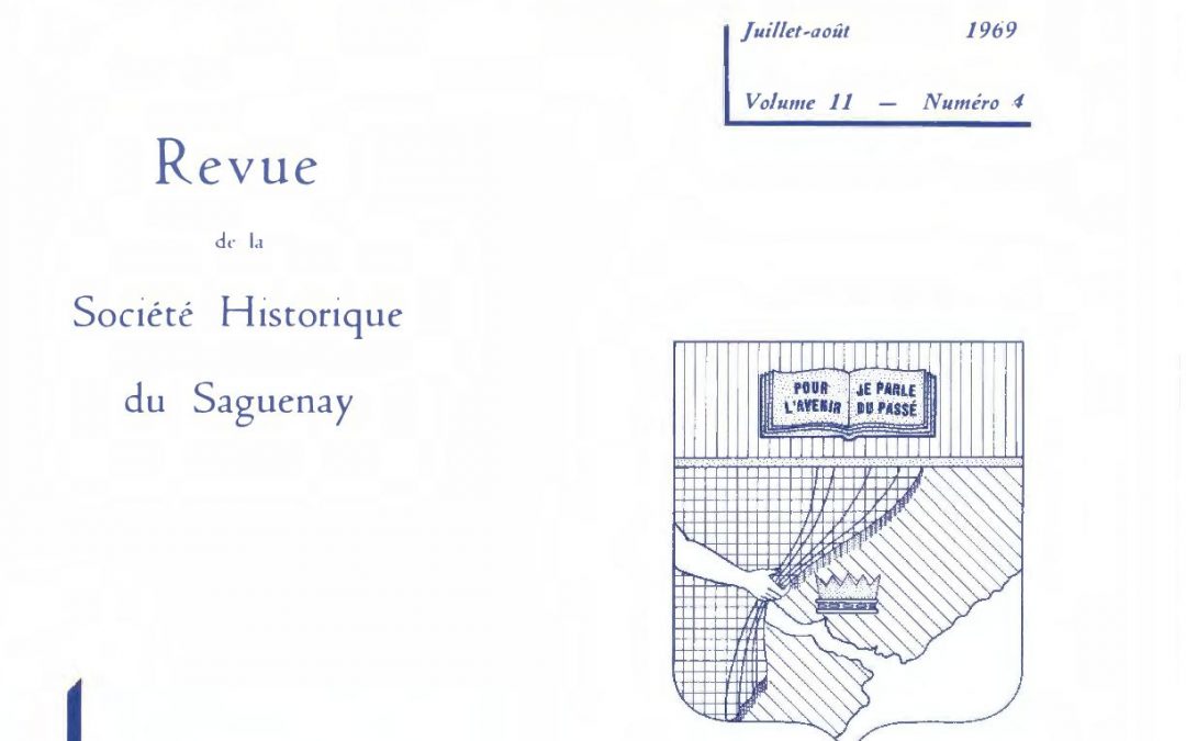 Saguenayensia, Volume 11, no 04, 1969Varia