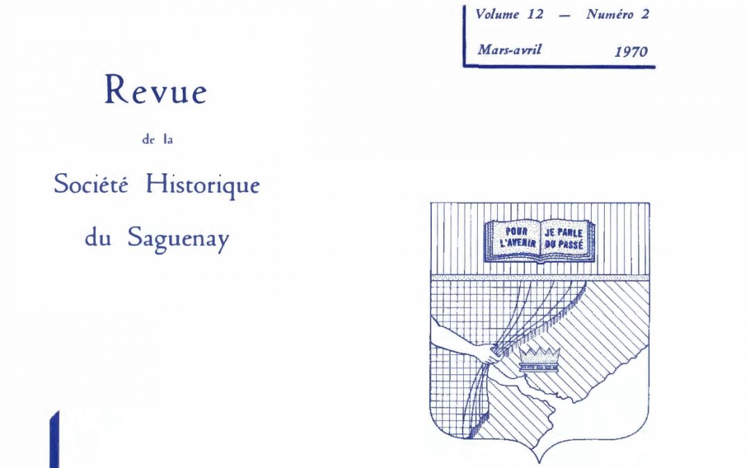 Saguenayensia, Volume 12, no 02, 1970Varia