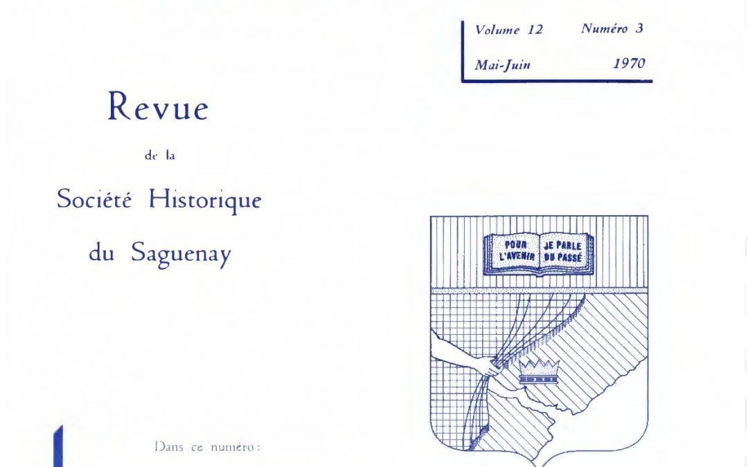 Saguenayensia, Volume 12, no 03, 1970Varia