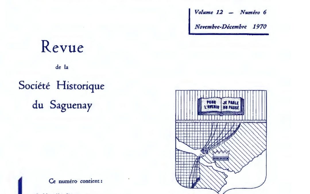 Saguenayensia, Volume 12, no 06, 1970Varia