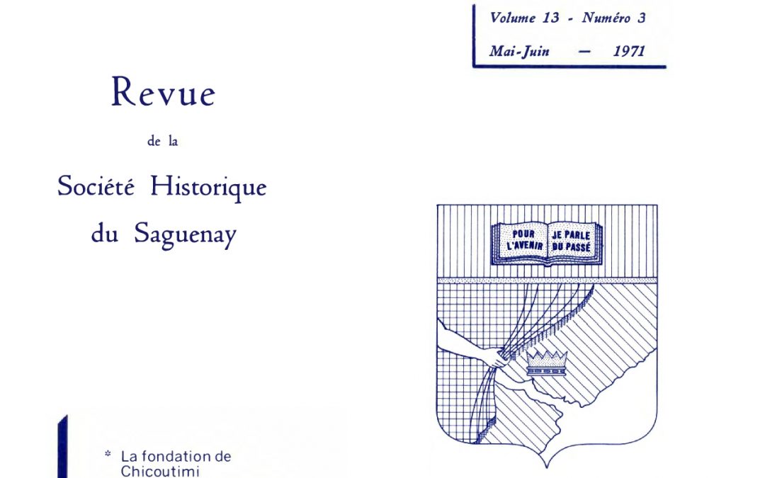 Saguenayensia, Volume 13, no 03, 1971Varia