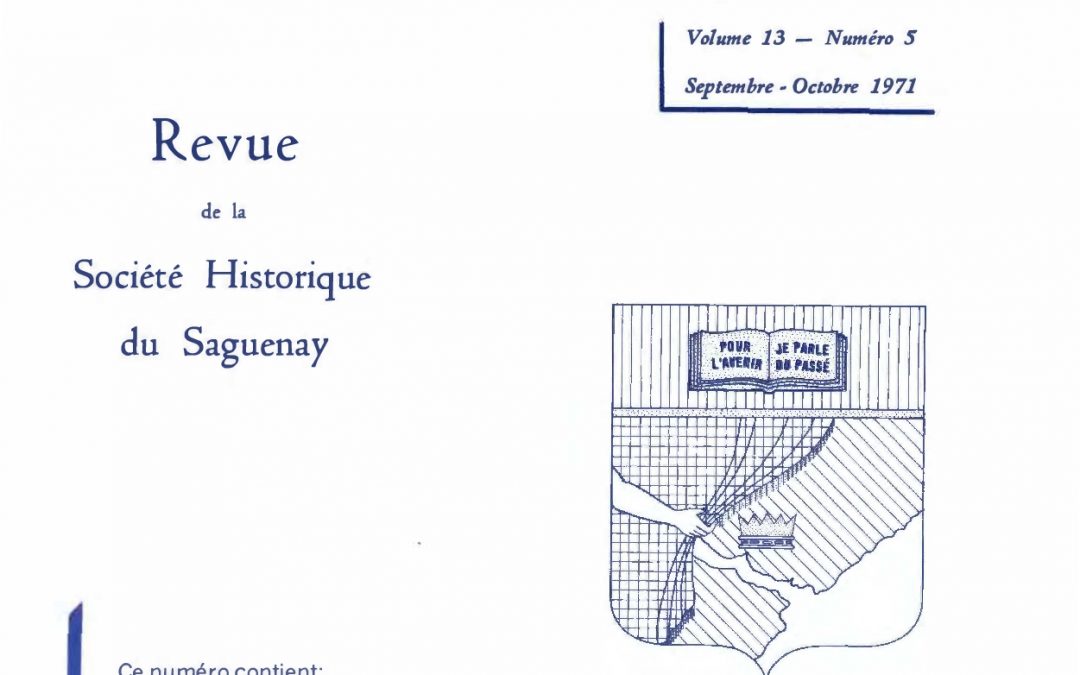 Saguenayensia, Volume 13, no 05, 1971Varia