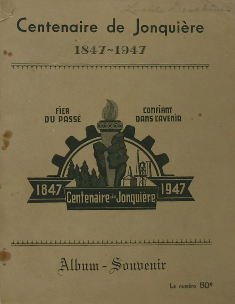 Centenaire de Jonquière : 1847-1947 : Album-Souvenir