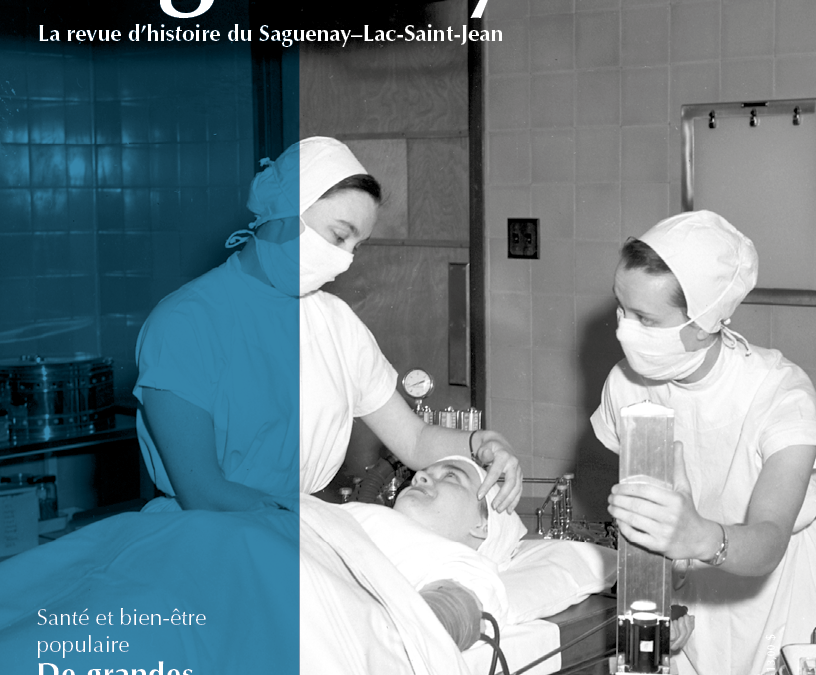 Saguenayensia, Volume 64, no 02, 2023Santé et bien-être populaire. De grandes réalisations