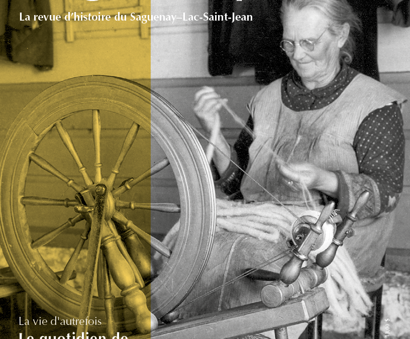 Saguenayensia, Volume 64, no 03, 2023La vie d&rsquo;autrefois. Le quotidien de nos ancêtres