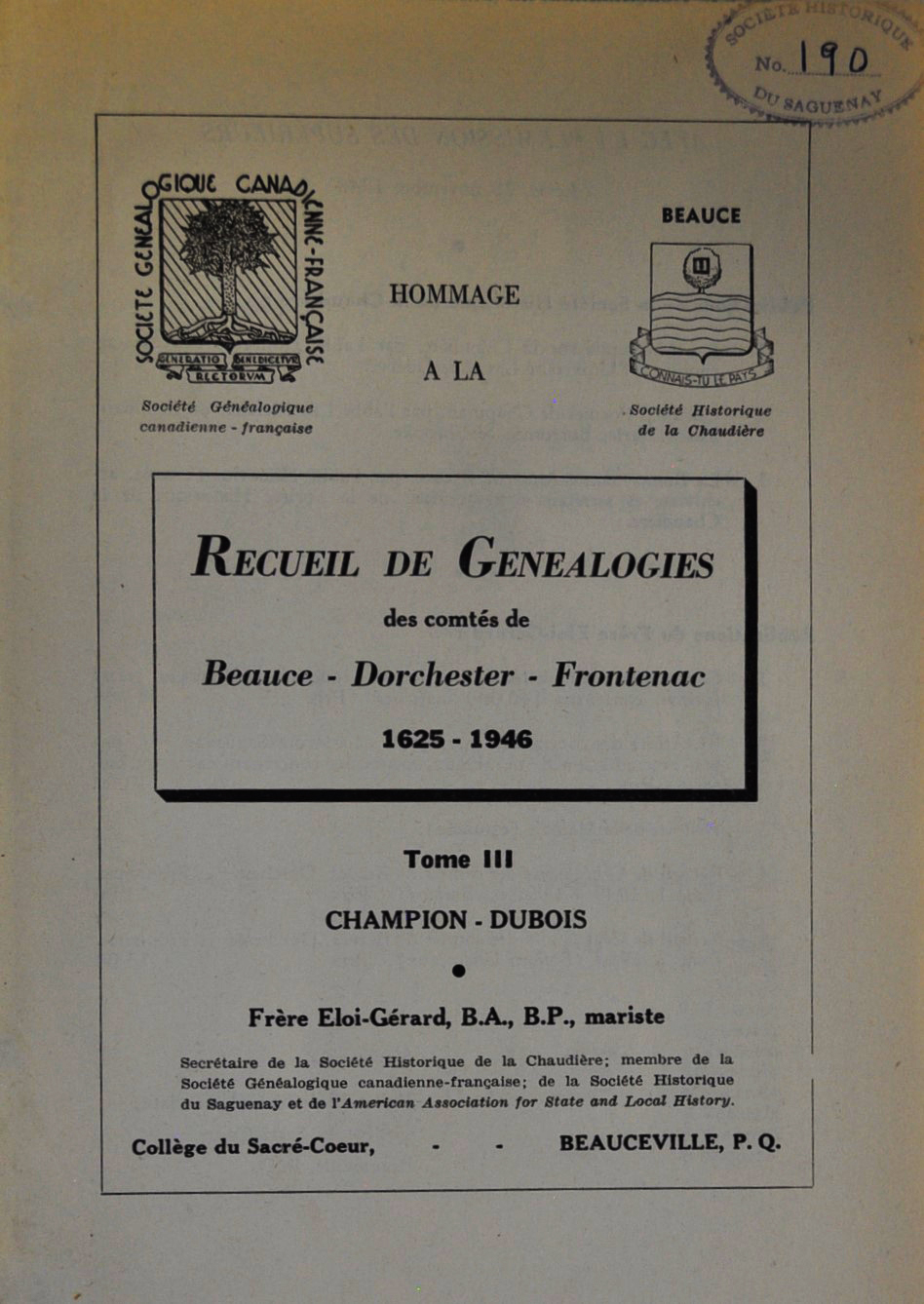 Recueil de généalogie des comtés de Beauce, Dorchester, Frontenac 1625-1946