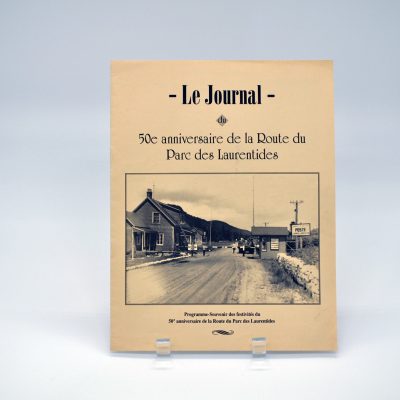 50e anniversaire de la Route du Parc des Laurentides : Programme souvenir des festivités du 50e anniversaire de la Route du Parc des Laurentides