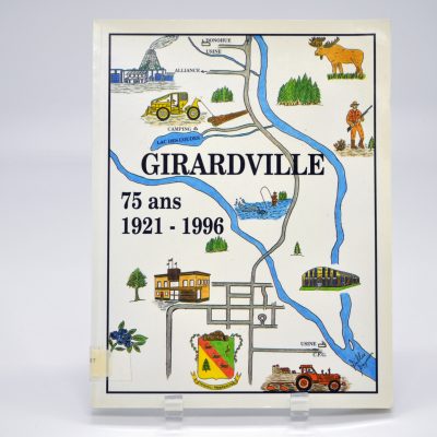 Girardville : 75 ans 1921-1996