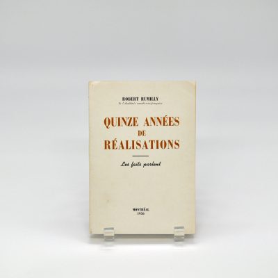 Quinze années de réalisations : Les faits parlent