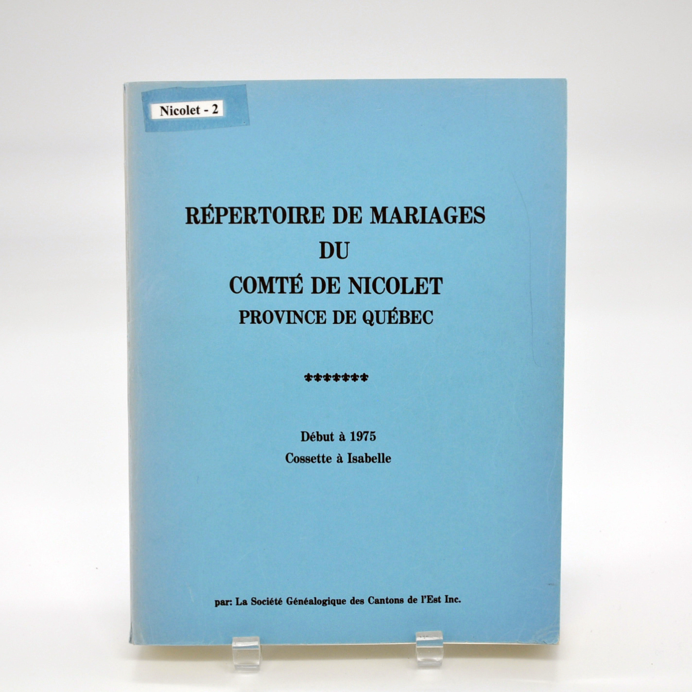 Répertoire de mariages du comté de Nicolet, province de Québec – Image 2