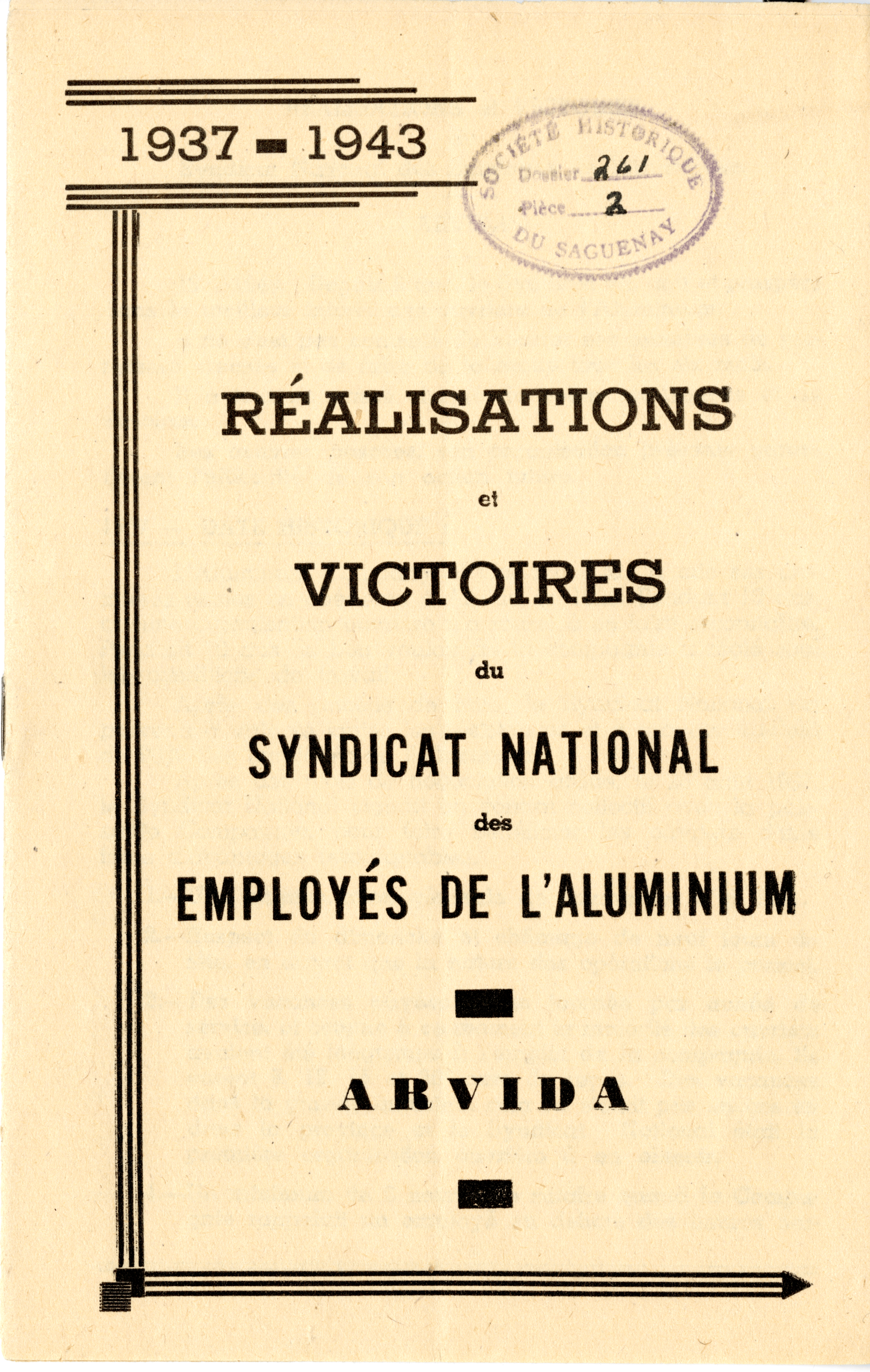 Réalisations et victoires du Syndicat national des employés de l’Aluminium d’Arvida (1937-1943)