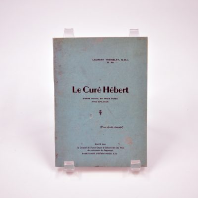 Le Curé Hébert : Drame social en trois actes avec épilogue