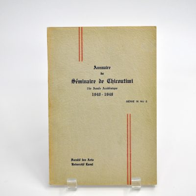 Annuaire du Séminaire de Chicoutimi, 76e année académique, 1948-1949, Faculté des Arts, Université Laval