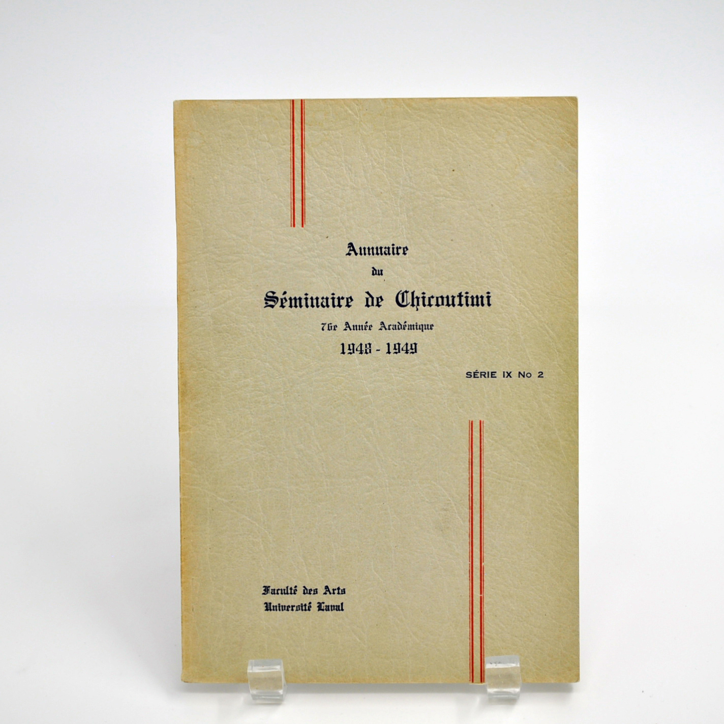 Annuaire du Séminaire de Chicoutimi, 76e année académique, 1948-1949, Faculté des Arts, Université Laval