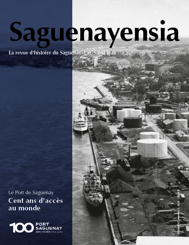 Volume 67, no 03, 2026 Le Port de Saguenay : Cent ans d'accès au monde